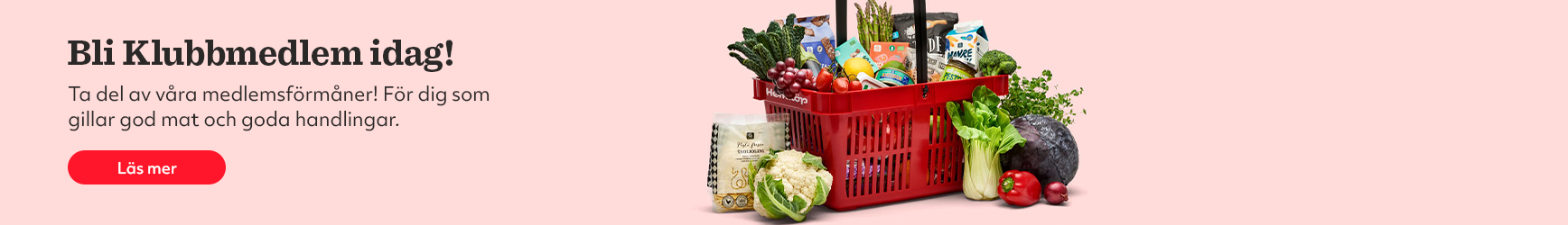 En korg fylld med matvaror och grönsaker framför en rosa bakgrund. Bredvid är texten "Bli klubbmedlem! Läs mer".